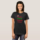 Santas Favorite Chemistry Teacher Funny  Christmas T-shirt (Voorkant volledig)