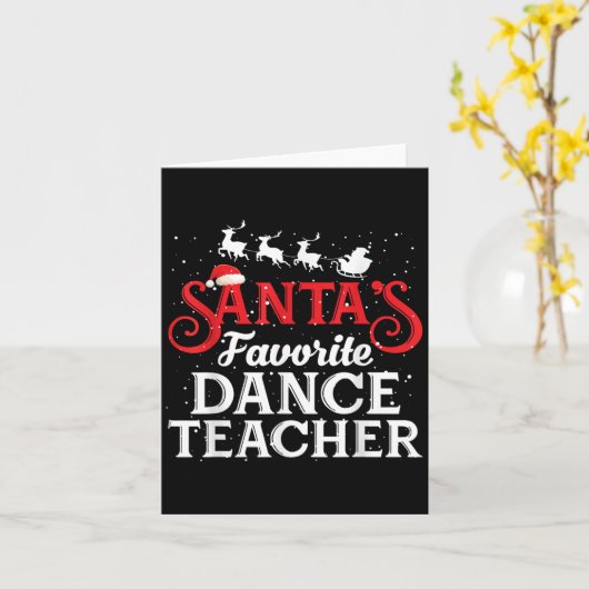 Santa's Favorite Dance Teacher Funny Christmas Men Kaart (Gele Bloem)