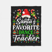 Santa's Favorite Dance Teacher Shirt Funny Christm Fleece Deken (Voorkant)