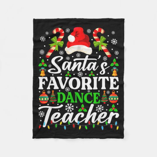 Santa's Favorite Dance Teacher Shirt Funny Christm Fleece Deken (Voorkant)