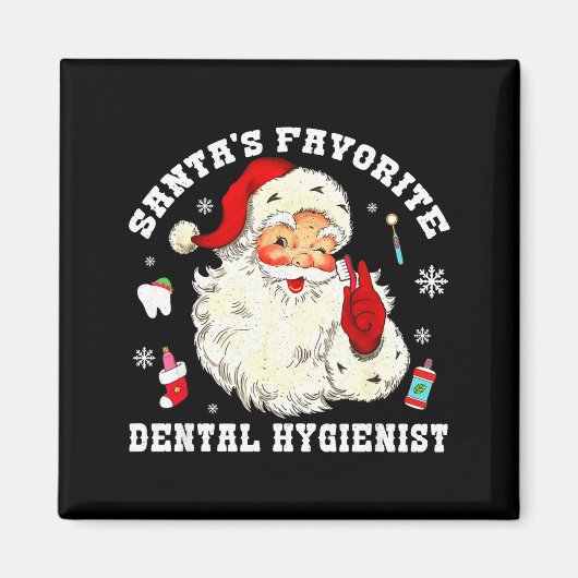 Santas Favorite Dental Hygienist Christmas Funny G Magneet (Voorkant)
