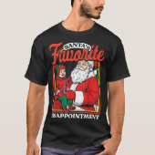 Santas Favorite Disapintment Funny Sarcastic Chris T-shirt (Voorkant)