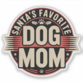 Santa's Favorite Dog Mom - Retro Holiday Badge Sticker (Voorkant)