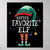 Santa's Favorite Elf The Matching Elf Family For C Poster (Voorkant)