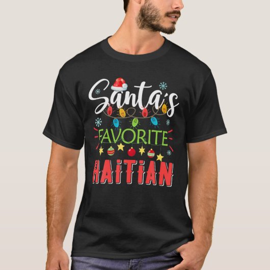 Santa's Favorite Haitian Xmas Light Santa Hat Chri T-shirt (Voorkant)