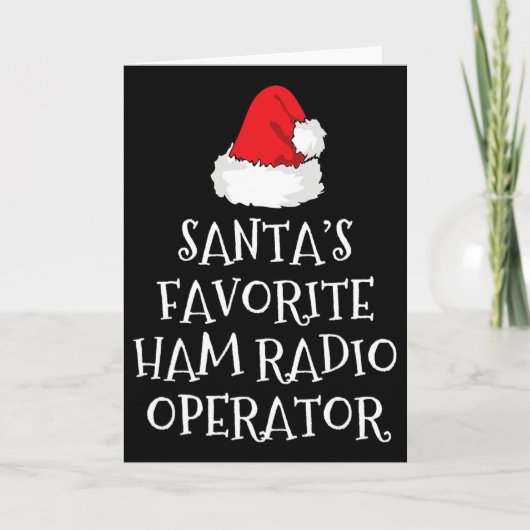 Santa's Favorite Ham Radio Operator Christmas Hat  Kaart (Voorkant)