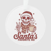 Santa's Favorite Ho Skeleton Snarky Christmas  Ornament (voorkant)