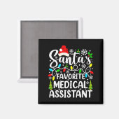 Santa's Favorite Medical Istant Funny Christmas  Magneet (Voorkant / Achterkant)