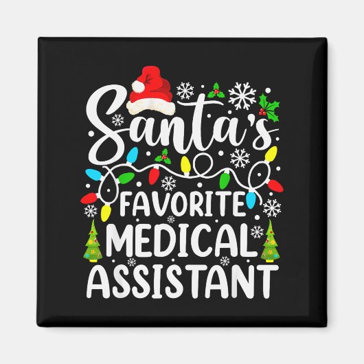 Santa's Favorite Medical Istant Funny Christmas  Magneet (Voorkant)