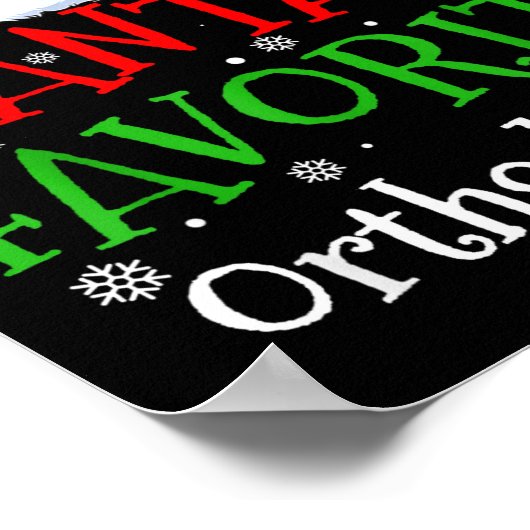 Santa's Favorite Orthodontist Christmas Party  Poster (Hoek)