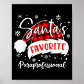 Santa's Favorite Paraprofessional Hat Flannel Chri Poster (Voorkant)
