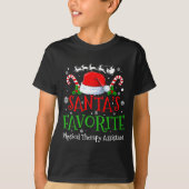 Santa's Favorite Physical Therapy Istant Christmas T-shirt (Voorkant)