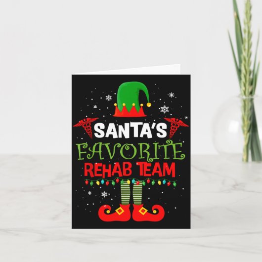 Santa's Favorite Rehab Team Elf Physical Therapy C Kaart (Voorkant)