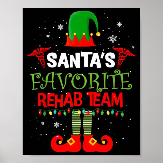 Santa's Favorite Rehab Team Elf Physical Therapy C Poster (Voorkant)