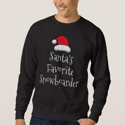Santas Favorite Snowboarder Christmas Snowboar Trui (Voorkant)