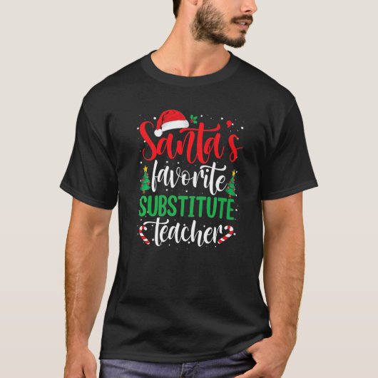 Santa's Favorite Substitute Teacher Christmas Sant T-shirt (Voorkant)