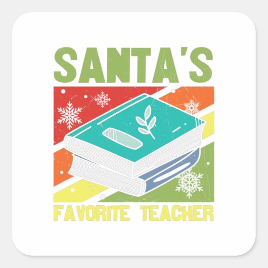Santa's Favorite Teacher Vierkante Sticker (Voorkant)