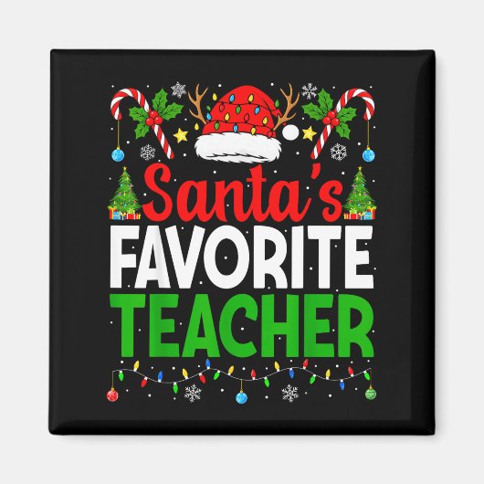 Santa's Favorite Teachers Christmas Funny Christma Magneet (Voorkant)