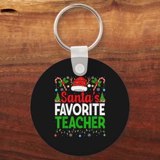 Santa's Favorite Teachers Christmas Funny Christma Sleutelhanger (Voorkant)