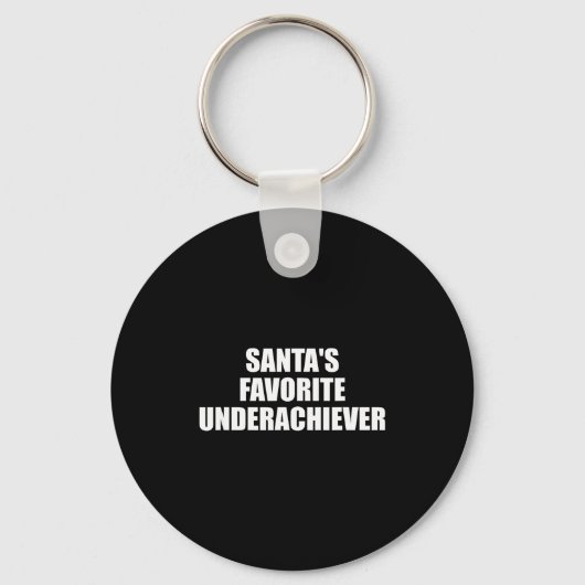 Santas Favorite Underachiever Funny Christmas Holi Sleutelhanger (Voorkant)
