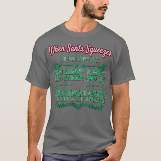 Santas Gonna Find Jolliest Bunch Funny Humor Fun T-shirt