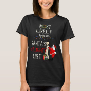 Santas Naughty List is het meest waarschijnlijk op T-shirt