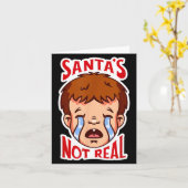 Santa's Not Real Funny Anti-christmas Quote Humor  Kaart (Gele Bloem)
