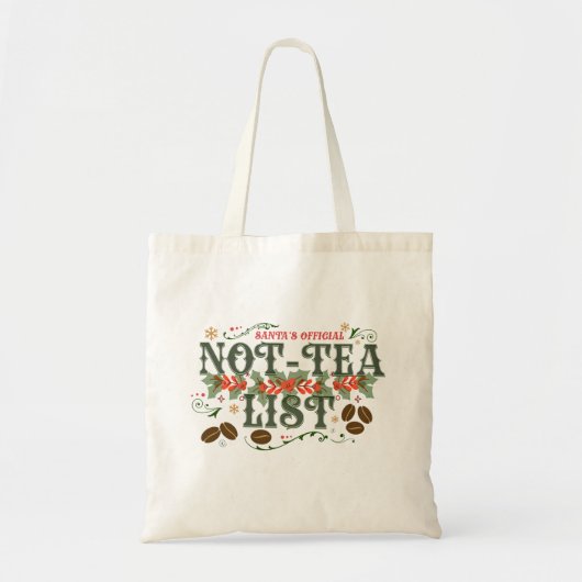 Santa's Official Not-Tea List Cozy Christmas Tote Bag (Voorkant)