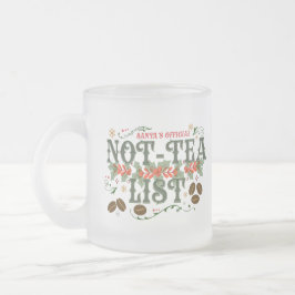 Santa's Official Not-Tea List Frosted Christmas Matglas Koffiemok