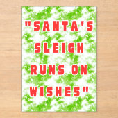 Santa's Sleigh Runs On Wishes Acryl Uitnodigingen (Voorkant)