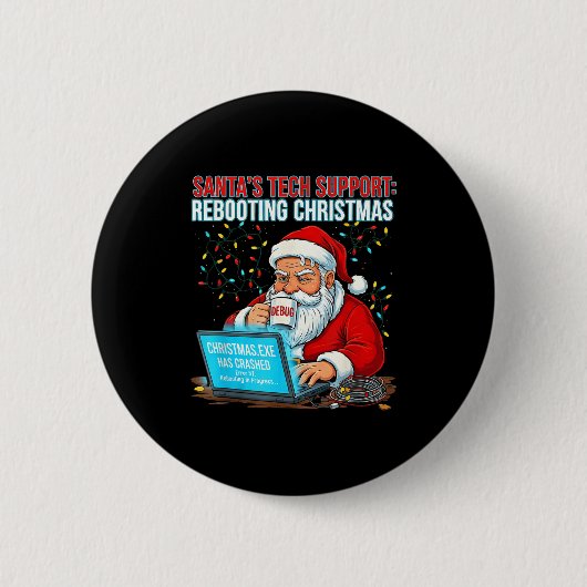 Santa's Tech Suprt_ Rebooting Christmas Funny Ronde Button 5,7 Cm (Voorkant)