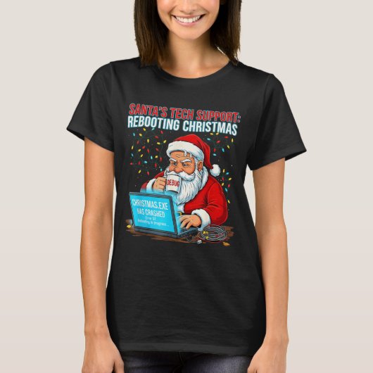 Santa's Tech Suprt_ Rebooting Christmas Funny  T-shirt (Voorkant)