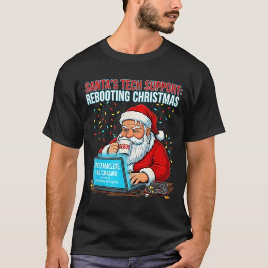 Santa's Tech Suprt_ Rebooting Christmas Funny  T-shirt (Voorkant)