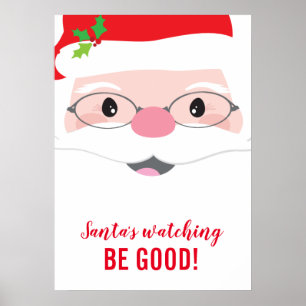 SANTA'S WATCHING IS GOED kinder kerstmotivatie Poster