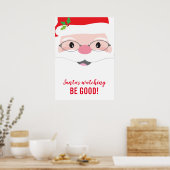 SANTA'S WATCHING IS GOED kinder kerstmotivatie Poster (Keuken)