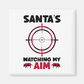 Santa's Watching My Aim - Boar Hog Hunting 1  Magneet (Voorkant)