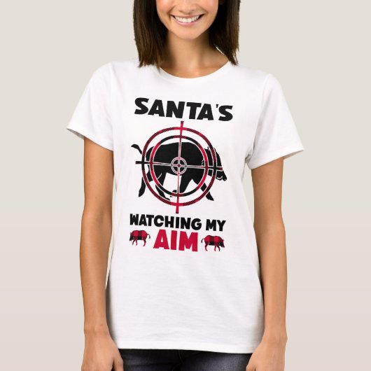 Santa's Watching My Aim - Boar Hog Hunting T-shirt (Voorkant)