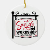 Santa's Workshop Sign Keramisch Ornament (Voorkant)