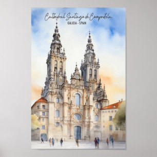 Santiago de Compostela Galicia Beroemde Reisplaats Poster