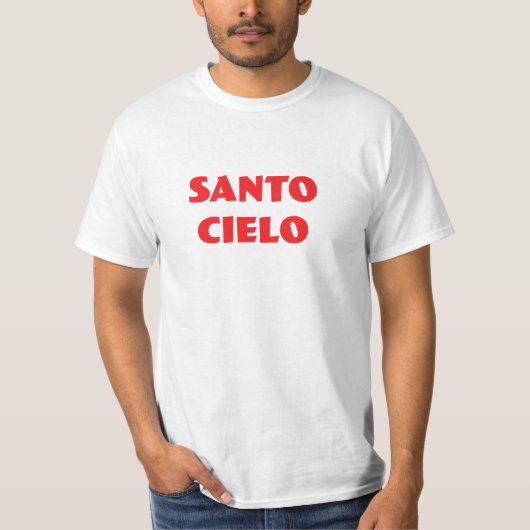 Santo Cielo Grappige Italiaanse mode T-shirt (Voorkant)