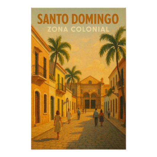 SANTO DOMINGO – ZONA COLONIAL PERFECT POSTER (Voorkant)