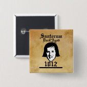Santorum 1012 vierkante button 5,1 cm (Voorkant /achterkant)
