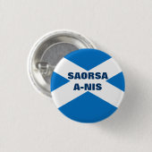 Saorsa A Nis Scottish Saltire Ronde Button 3,2 Cm (Voorkant /achterkant)