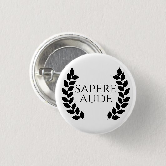Sapere Aude Ronde Button 3,2 Cm (Voorkant /achterkant)