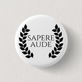 Sapere Aude Ronde Button 3,2 Cm (Voorkant)