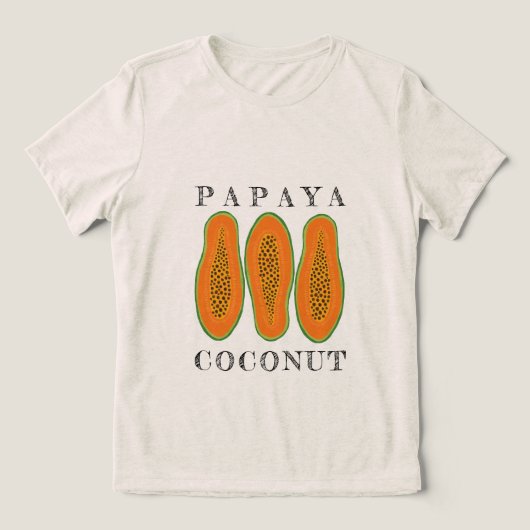 Sappige Papaja Kokosnoot Tri-Blend Shirt (Design voorkant)