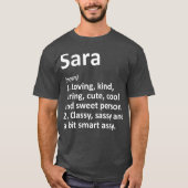 SARA Definition Personal Name Funny Birthday T-shirt (Voorkant)