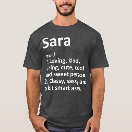 SARA Definition Personal Name Funny Birthday T-shirt (Voorkant)