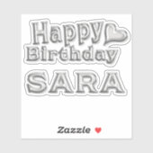 Sara Happy Birthday silver Aufkleber Sticker (Vel)
