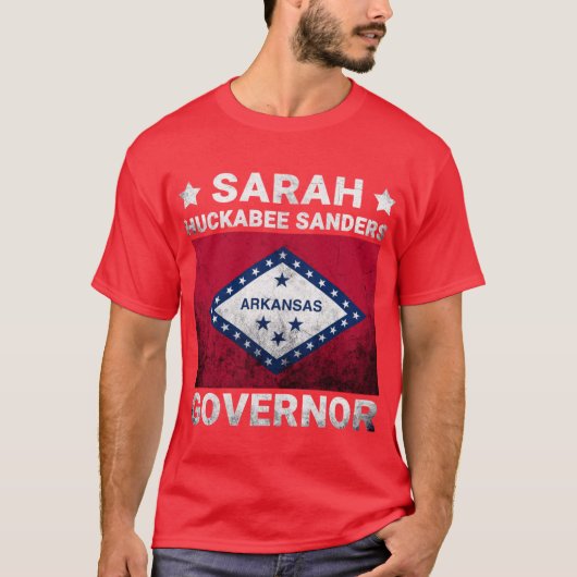 Sarah Huckabee Sanders For Governor Arkansas Flag T-shirt (Voorkant)